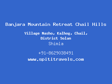 Banjara Mountain Retreat Chail Hills, Shimla
