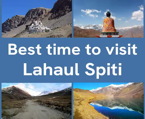 best time to visit Lahaul Spiti