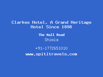 Clarkes Hotel, A Grand Heritage Hotel Since 1898, Shimla