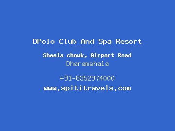 DPolo Club And Spa Resort, Dharamshala