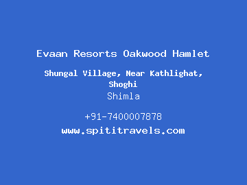 Evaan Resorts Oakwood Hamlet, Shimla