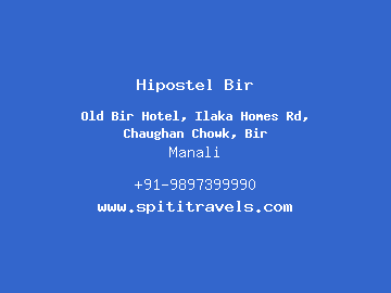 Hipostel Bir, Manali