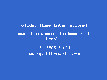 Holiday Home International, Manali