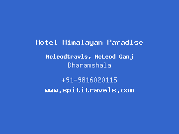 Hotel Himalayan Paradise, Dharamshala