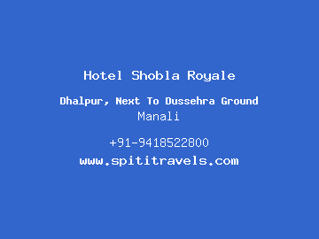 Hotel Shobla Royale, Manali