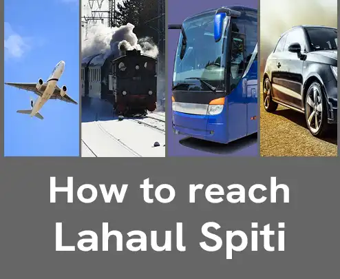 how to reach Lahaul Spiti