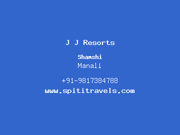 J J Resorts, Manali