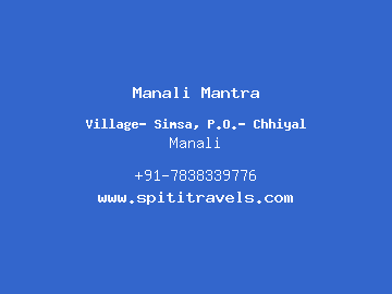 Manali Mantra, Manali