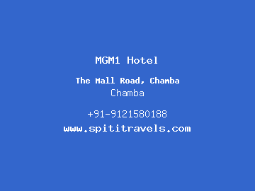 MGM1 Hotel, Chamba