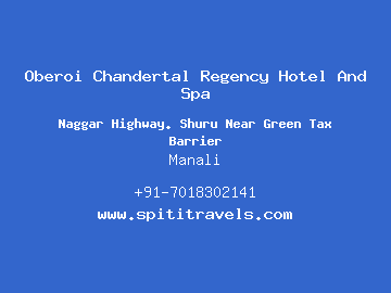 Oberoi Chandertal Regency Hotel And Spa, Manali