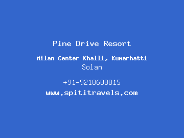 Pine Drive Resort, Solan