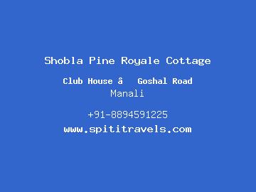Shobla Pine Royale Cottage, Manali