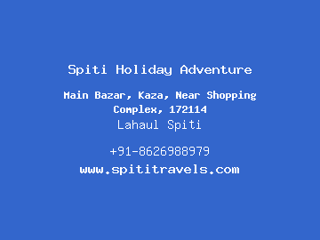 Spiti Holiday Adventure, Lahaul Spiti