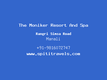 The Moniker Resort And Spa, Manali