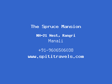 The Spruce Mansion, Manali