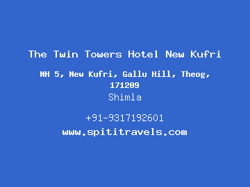 The Twin Towers Hotel New Kufri, Shimla